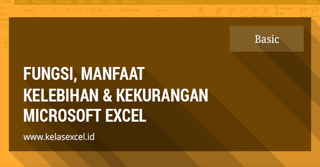 Keunggulan Dan Fungsi-Fungsi Microsoft Excel: Panduan Lengkap! 5 keunggulan dan fungsi fungsi microsoft excel panduan lengkap